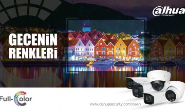 Dahua Full-Color Kameralar Geceyi Gündüze Çeviriyor