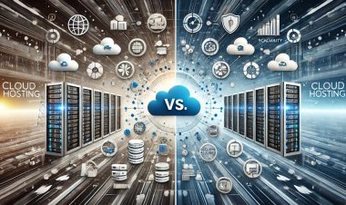 Cloud Hosting vs. Geleneksel Hosting: Hangisi Daha İyi?