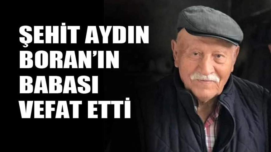 Çorumlu şehit babası Gazi Boran hayatını kaybetti: Cenaze bugün