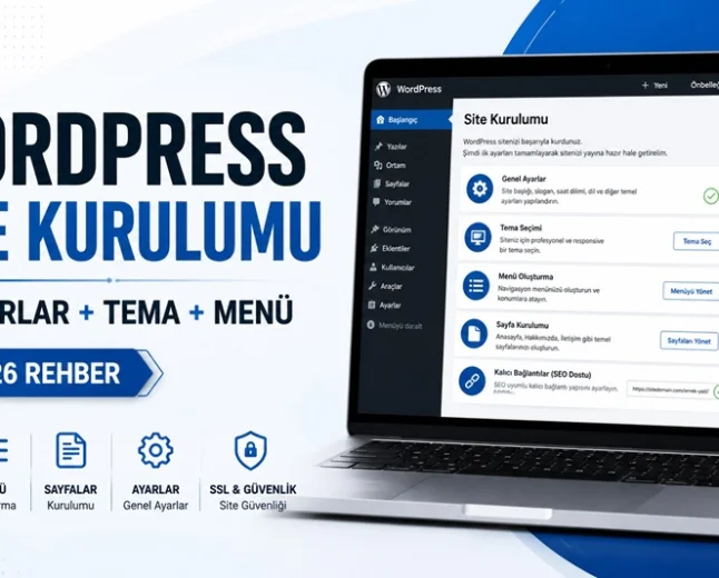 WordPress site kurulumu için ilk ayarlar doğru yapılmalı